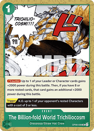 The Billion-fold World Trichiliocosm (OP06-038) (V.1)