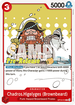 Chadros.Higelyges (Brownbeard) (OP10-010)