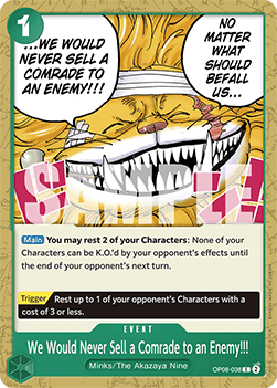 We Would Never Sell a Comrade to an Enemy!!! (OP08-038)