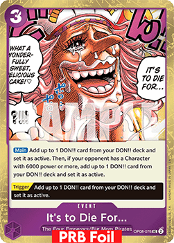 It's to Die For... (OP08-076) (V.2)