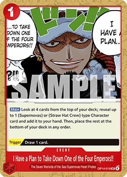 I Have a Plan to Take Down One of the Four Emperors!! (OP14-019)