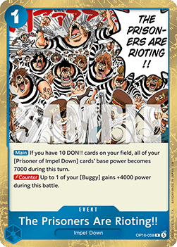 The Prisoners Are Rioting!! (OP16-058)